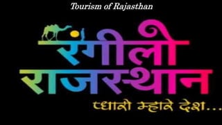 Tourism of Rajasthan
 