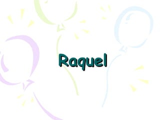 Raquel 