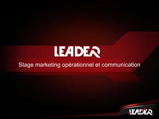 Stage marketing opérationnel et communication
 