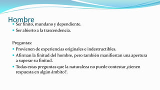 FORMACIÓN - Finitud y apertura del Hombre a Dios | PPTX