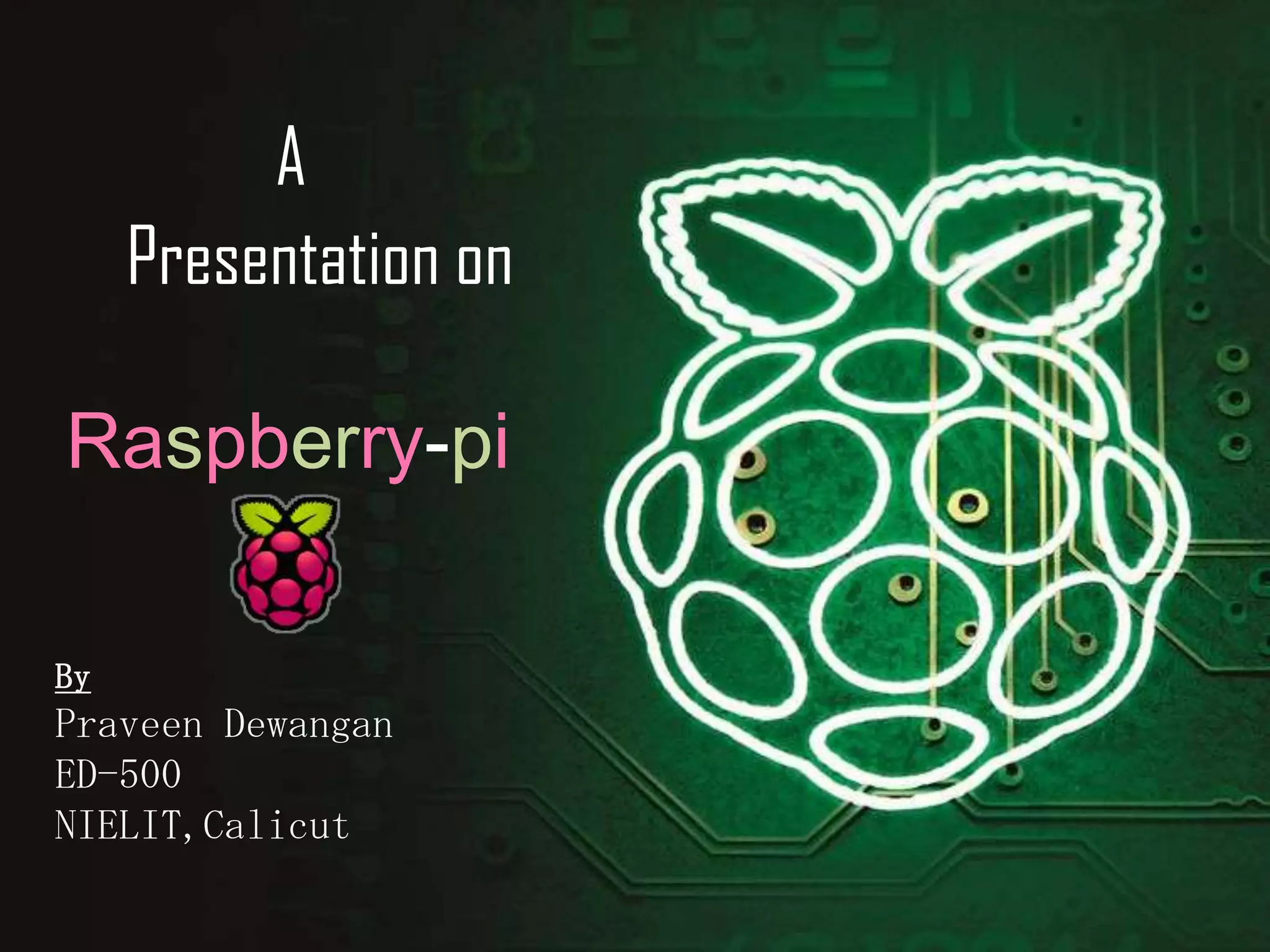 Introduction to raspberry pi | PPTX
