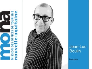 Jean-Luc
Boulin
Directeur
 