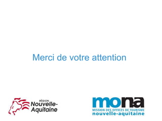 Merci de votre attention
 