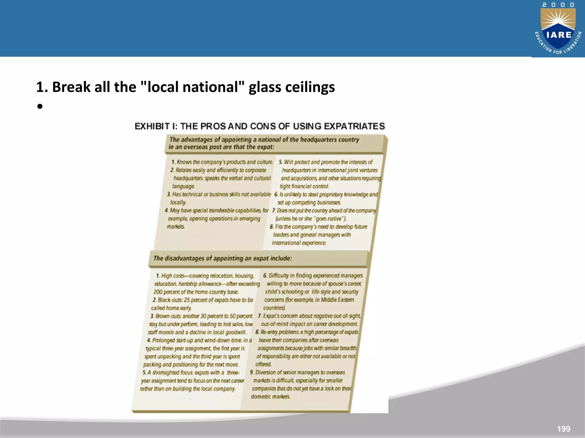 199
1. Break all the "local national" glass ceilings
•
 