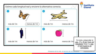 Te invito a desarrollar la
pág. 77 y 78 del Texto del
Estudiante Tomo 1 y pág.
37 del Cuaderno de
Actividades.
 