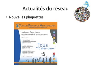 Actualités du réseau Nouvelles plaquettes 