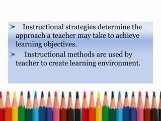 instructional methods in teacher education | PPTX