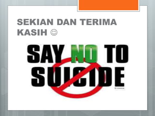 SEKIAN DAN TERIMA 
KASIH  
