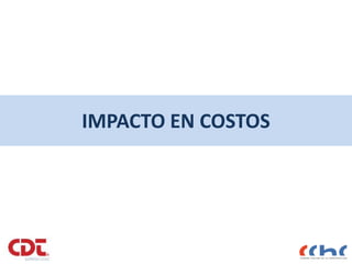 IMPACTO EN COSTOS
 