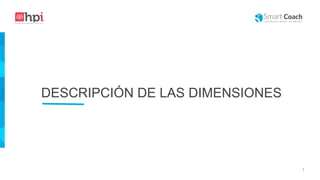 DESCRIPCIÓN DE LAS DIMENSIONES
|
 