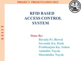 RFID BASED ACCESS CONTROL SYSTEM | PPT