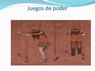 Juegos de poder