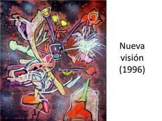 Nueva
visión
(1996)
 