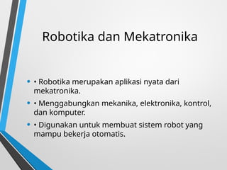 Comprehensive Overview of Robotics and Mechatronics Integration in ...