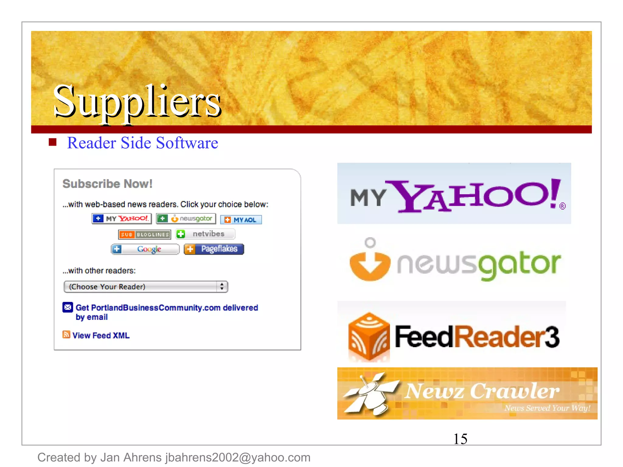 Suppliers Reader Side Software Created by Jan Ahrens jbahrens2002@yahoo.com 