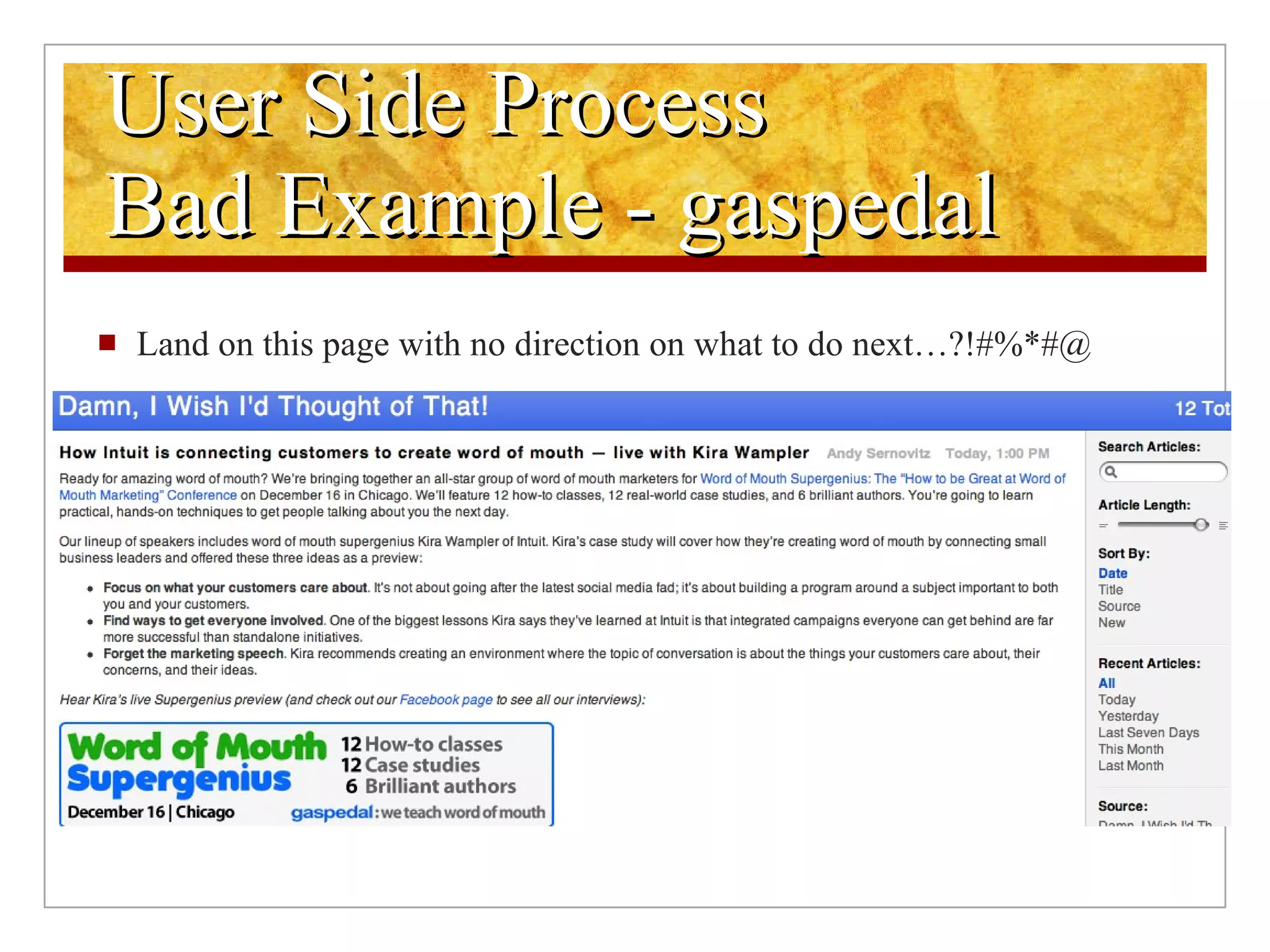 User Side Process  Bad Example - gaspedal Land on this page with no direction on what to do next…?!#%*#@ 