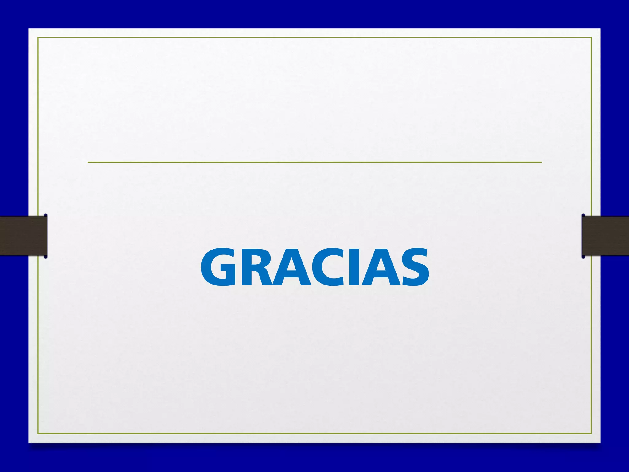 GRACIAS
 