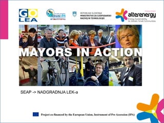 SEAP -> NADGRADNJA LEK-a 
 