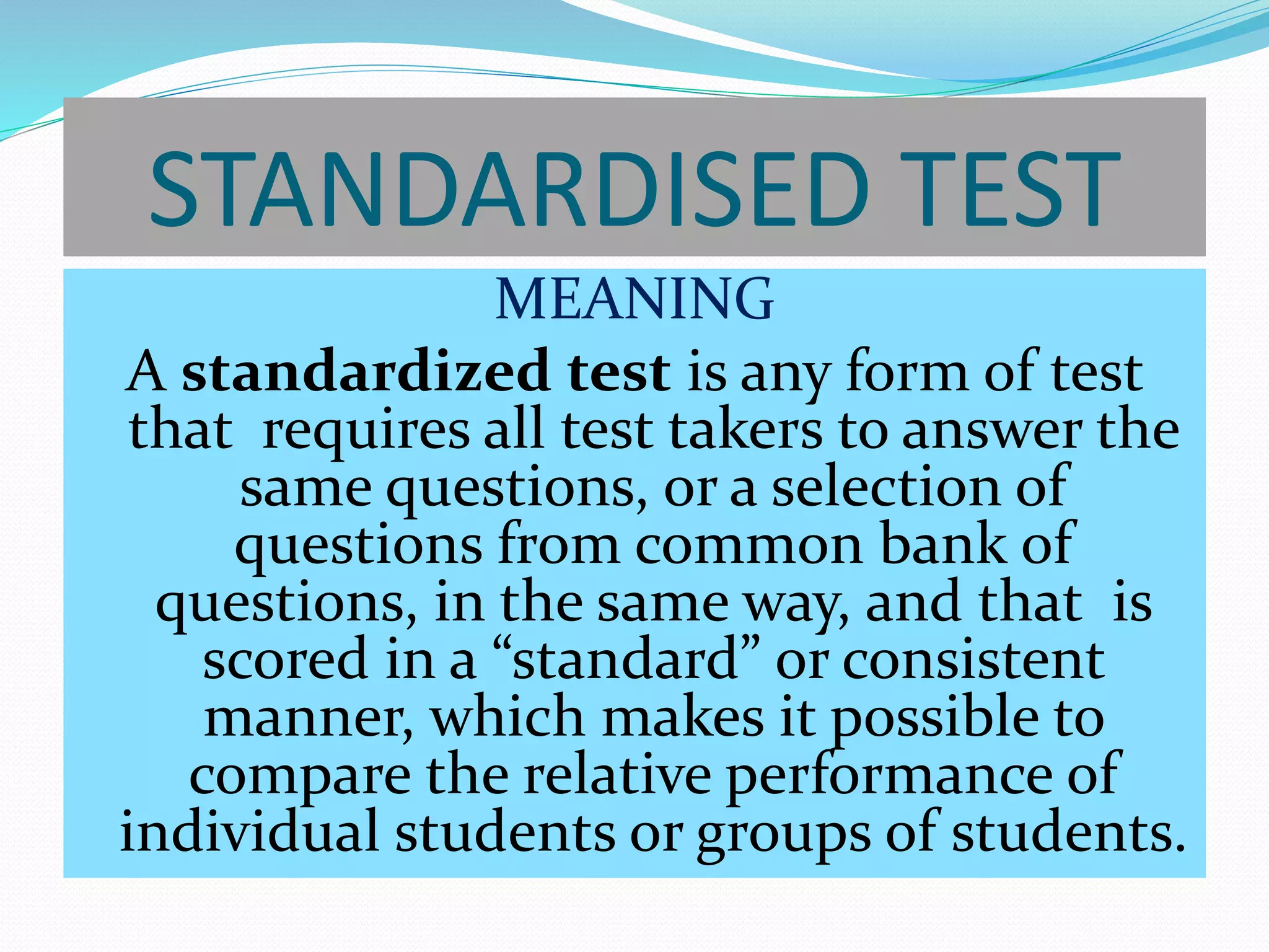 STANDARDIZED AND NON STANDARDIZED TEST PPTX