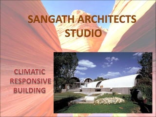 SANGATH ARCHITECTS
STUDIO
 