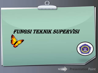 Ihr Logo
Fungsi teknik supervisi
 
