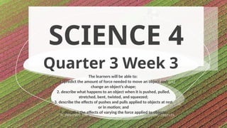 powerpoint t in science 4 qaurter 3 week 3 | PPTX