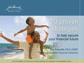 Ray Castaldi, CLU, ChFC President-Castaldi Financial Solutions 