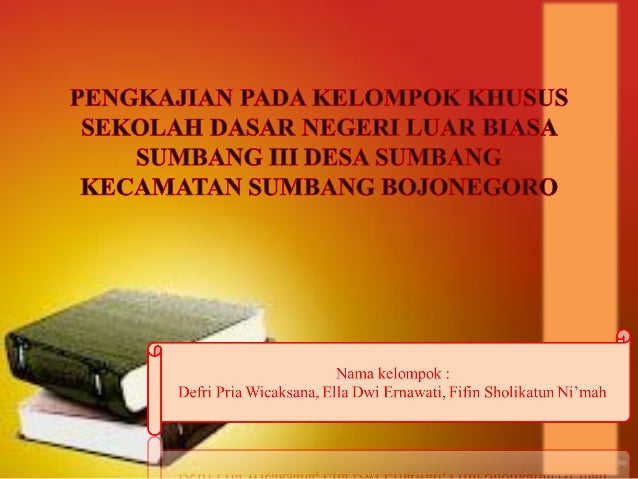 Sekolah Dasara Negri Luar Biasa Sekolah Dasara Negri Luar Biasa