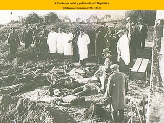 4. Evolución social y política de la II República
El Bienio reformista (1931-1933)
 