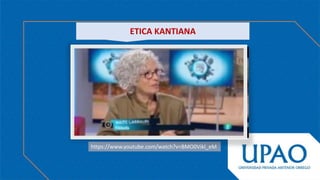 ETICA KANTIANA
https://www.youtube.com/watch?v=BMO0Vikl_eM
 