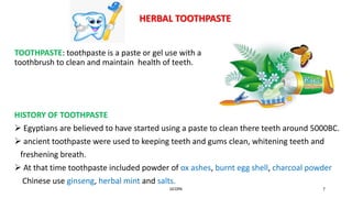 Herbal toothpaste mouthwash and dentrifrices | PPTX