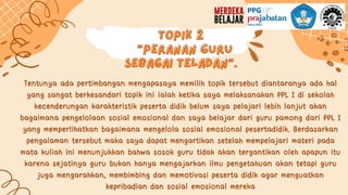 topik 2
topik 2
“Peranan Guru
“Peranan Guru
Sebagai Teladan”.
Sebagai Teladan”.
 