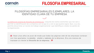 FILOSOFIA EMPRESARIAL
Pág. 1
 