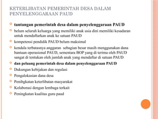 KETERLIBATAN PEMERINTAH DESA DAN MASYARAKAT DAN MASYARAKAT | PPTX