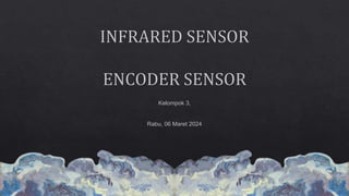 PPT SENSOR INFRARED SENSOR DAN ENCODER SENSOR | PPT