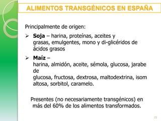 VEG. TRANSGÉNICOS DE 2ª GENERACIÓN: APLICACIONES MÉDICASFrutas y vegetales, bananos (Musa paradisiaca) y patata, para producir vacunas comestibles orales: -Antígenos de virus de hepatitis B y tóxina del cólera, para inmunización oral. -Expresión de proteína de cápside del virus Norwalk, contra la gastroenteritis viral.  -Expresión de las porinas (proteínas de membranas externas) de la Salmonella tiphi para inmunizar contra estas bacterias. 14