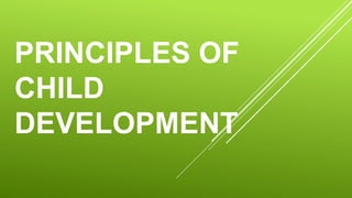 PPT Session 1 Principles of Child Development.ppt