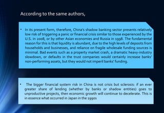 Is the System of Shadow Banking in China a risk for the Chinese ...