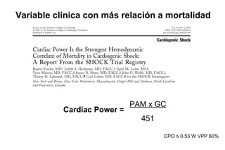 Mortalidad por categorías de Shock




                            Hochman, NEJM 1999
 
