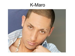 K-Maro
 