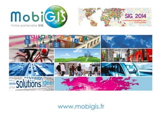 www.mobigis.fr 
 