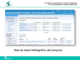 Los hábitos de publicación en revistas científicas de
                               Arte y Humanidades en Canarias (1989-...
