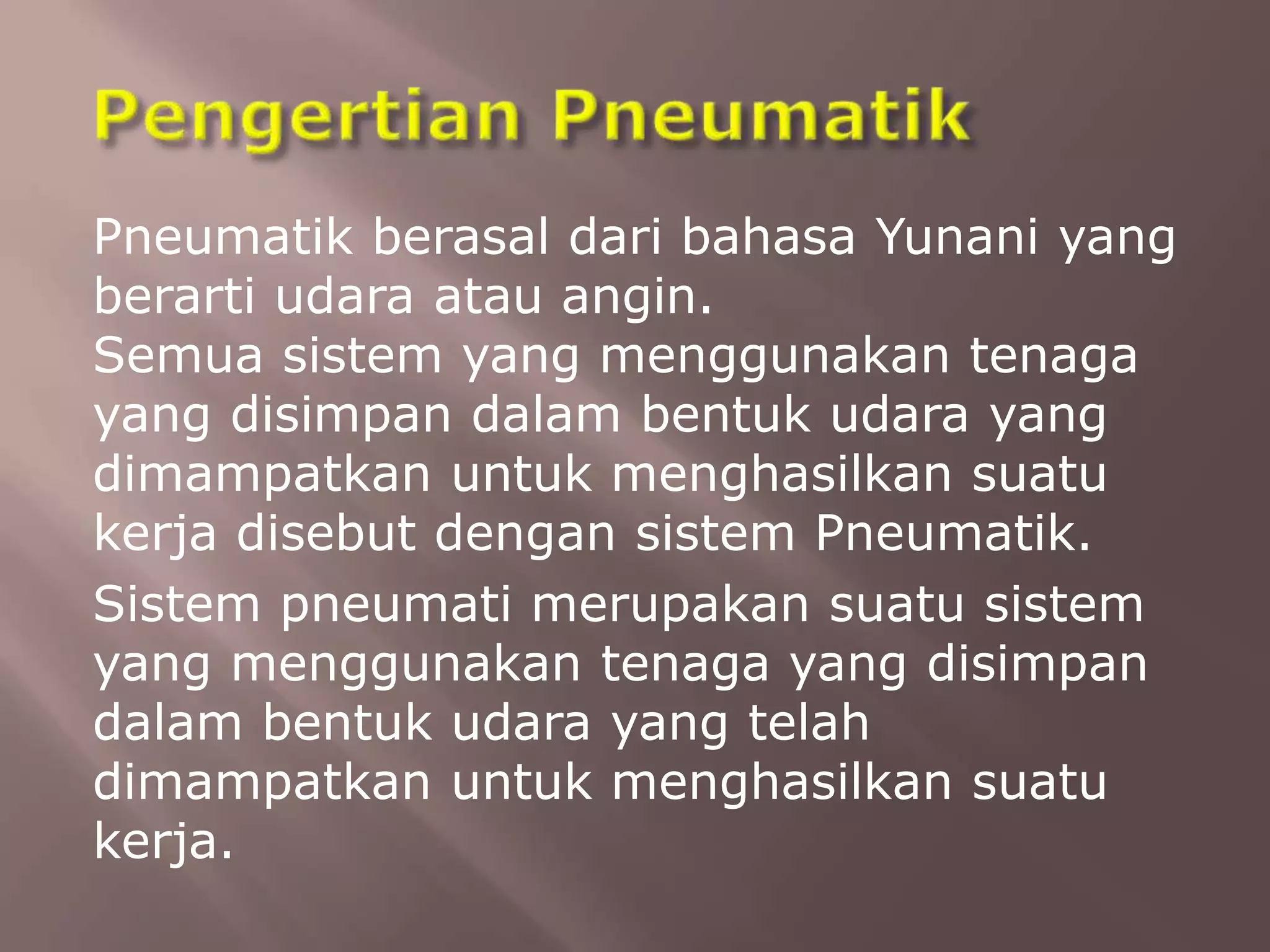 Ppt sistem hidrolik dan pneumatik