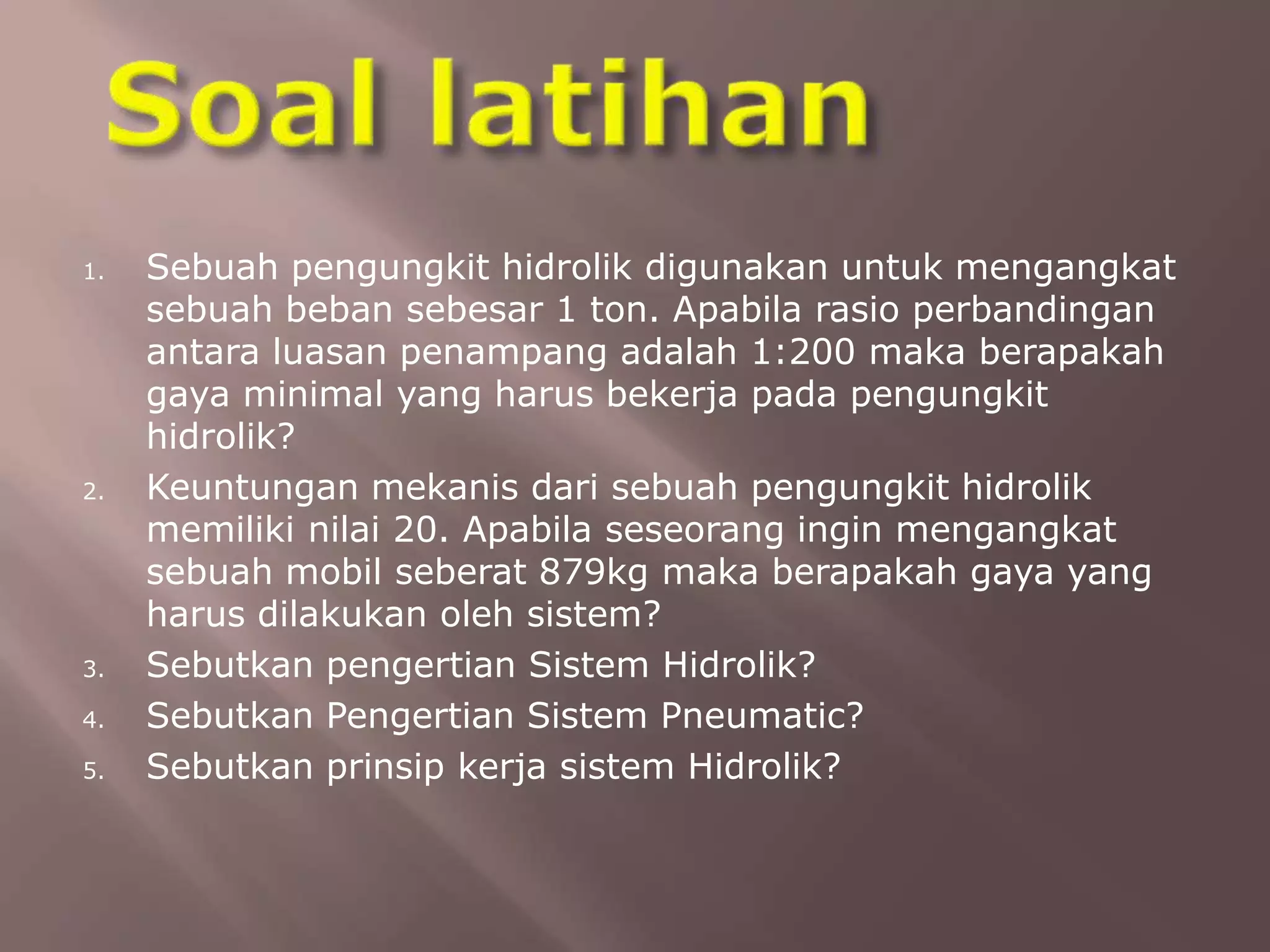 Ppt sistem hidrolik dan pneumatik