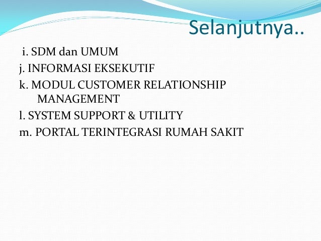 Ppt sistem informasi manajemen rumah sakit