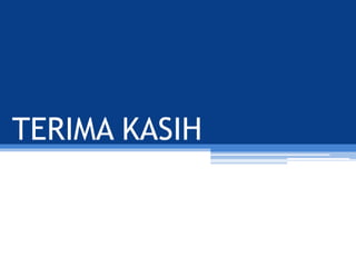 TERIMA KASIH
 
