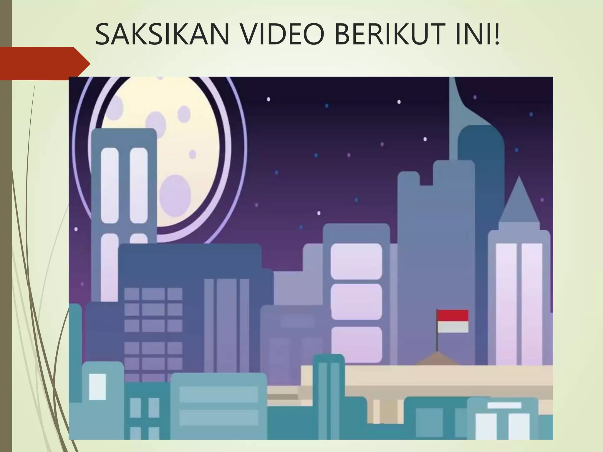 SAKSIKAN VIDEO BERIKUT INI!
 
