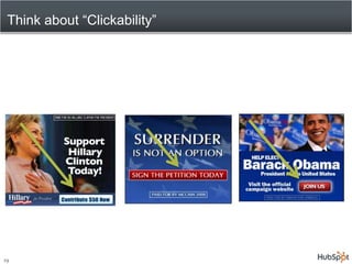 Think about “Clickability”<br />19<br />