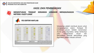 Matlab Alam Analisis tingkat kerawanan longsor meenggunakan metode fuzzy mamdani | PPTX