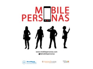 Mobile Personas-Meet the New Canadian Family
